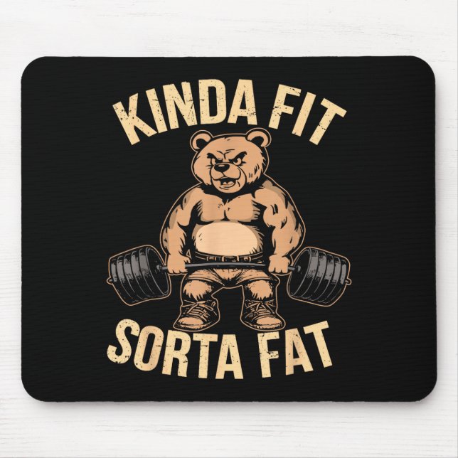 Kinda Fit Sorta Fat - Funny Gym Bear Weightlifting Musmatta (Framsidan)