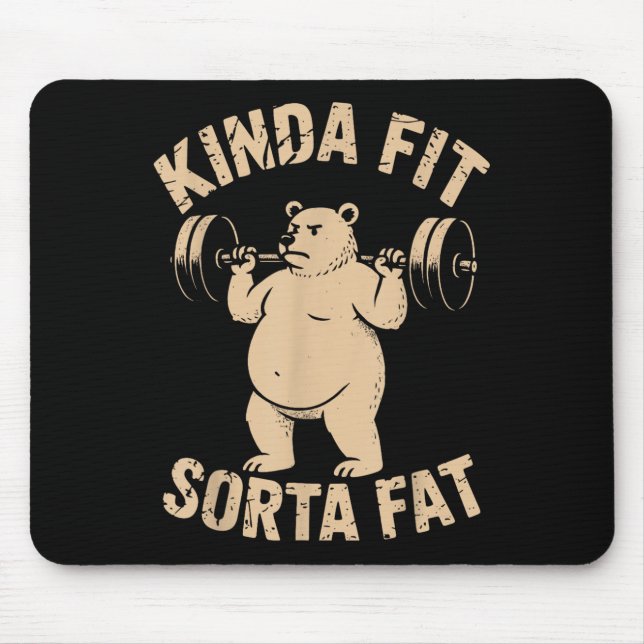 Kinda Fit Sorta Fat - Funny Gym Bear Weightlifting Musmatta (Framsidan)