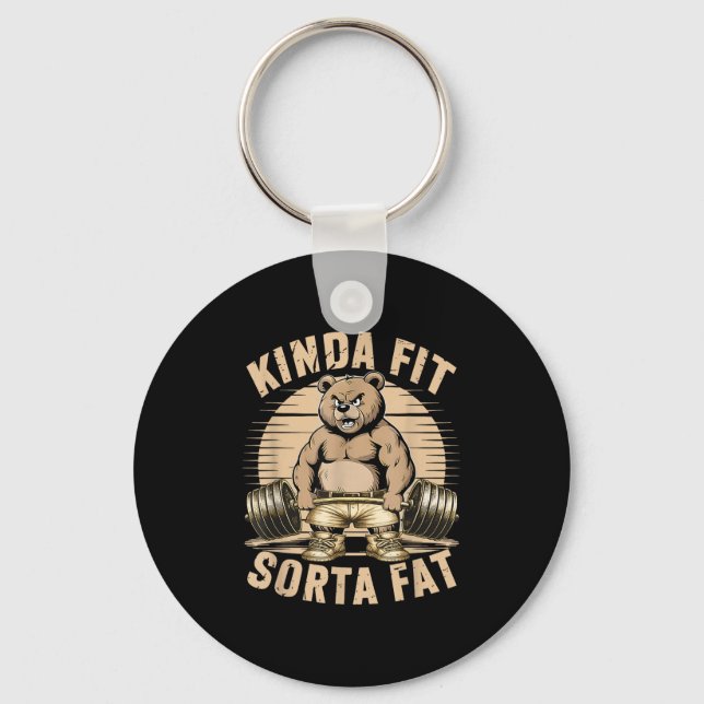 Kinda Fit Sorta Fat - Funny Gym Bear Weightlifting Nyckelring (Framsida)