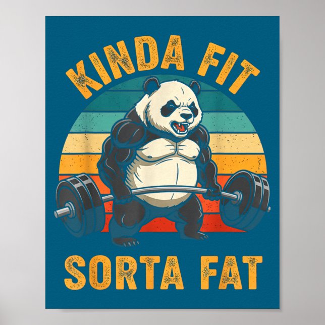 Kinda Fit Sorta Fat Funny Gym Panda Weightlifting  Poster (Framsidan)