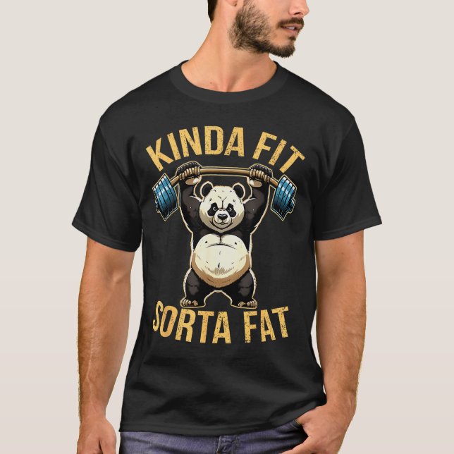 Kinda Fit Sorta Fat Funny Gym Panda Weightlifting  T Shirt (Framsida)