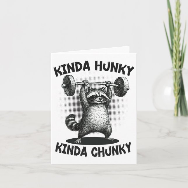 Kinda Hunky Kinda Chunky Funny Racoon Powerlift Kort (Framsida)