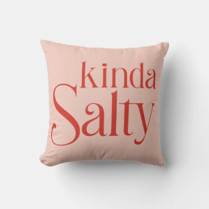 Kinda Salty Kudde