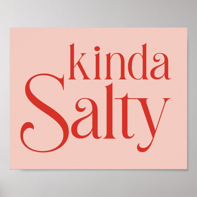 Kinda Salty Poster (Framsidan)