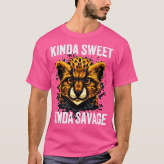 Kinda Sweet Kinda Savage Cute Cheetah T Shirt