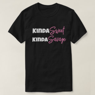 Kinda Sweet Kinda Savage Funny Mamma Pappa Gift Id T Shirt