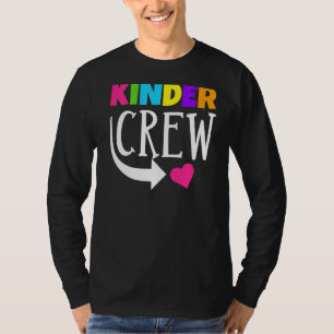 Kinder Crew Kindergarten Lärare 1:a skoldagen T Shirt