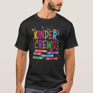 Kinder Crews Kindergarten Crew Cute Kindergarten T Shirt