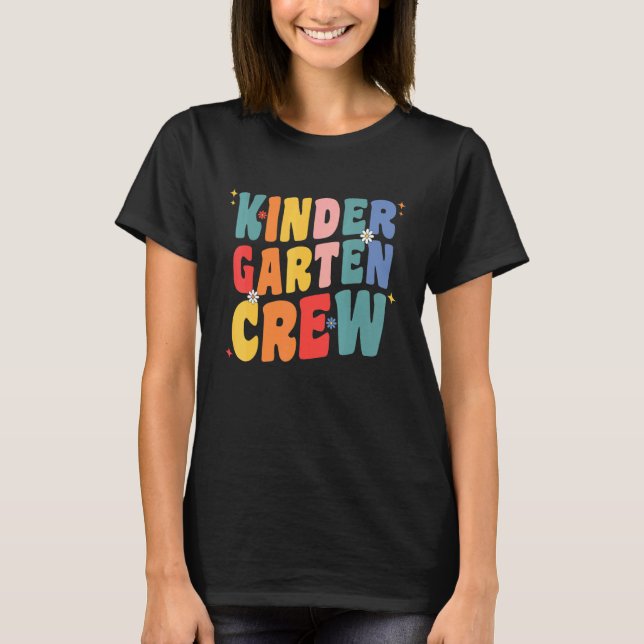 Kinder Kindergarten Crew Lärare for Women Kids Re T Shirt (Framsida)