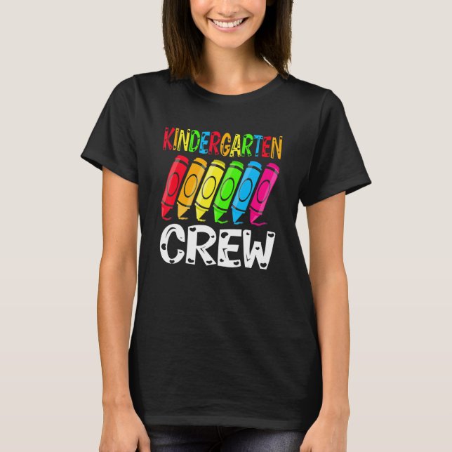 Kindergarten Crew Back To School Crayon Teacher St T Shirt (Framsida)