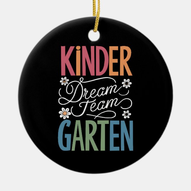 Kindergarten Dream Team Teacher Back to school Julgransprydnad Keramik (Framsidan)