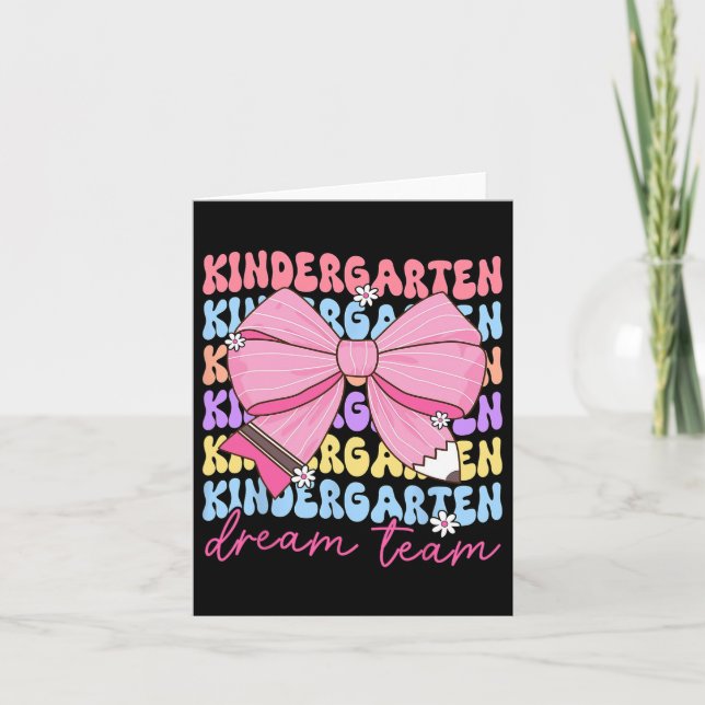 Kindergarten Dream Team Teacher Bow Back to school Kort (Framsida)