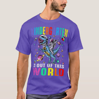 Kindergarten Is Out Of This World Astronaut Dinosa T Shirt
