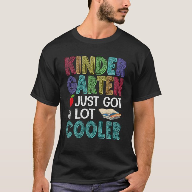 Kindergarten Just Har A Lot Cooler Back to school T Shirt (Framsida)