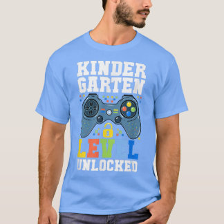 Kindergarten Level Unlock Gamer First Day of Sch T Shirt
