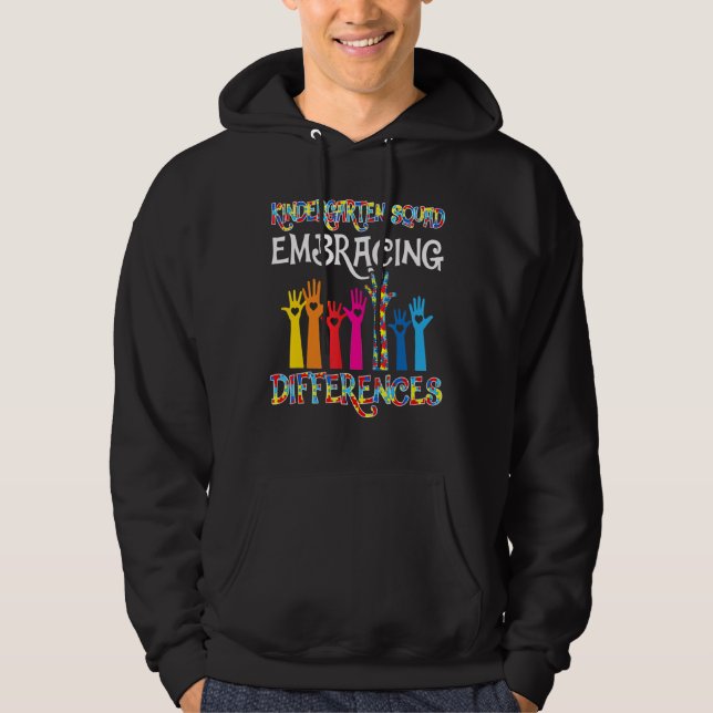 Kindergarten Squad Embracing Differences Autism Sp Hoodie (Framsida)