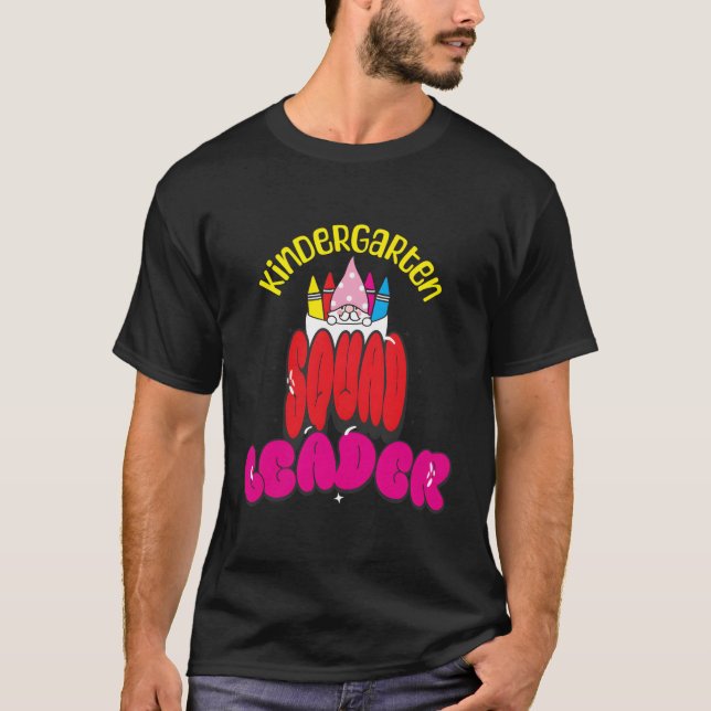 Kindergarten Squad Leader Teacher Back to school T Shirt (Framsida)