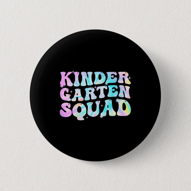 Kindergarten Squad Teacher-barn Tie Dye Tillbaka t Knapp (Framsida)