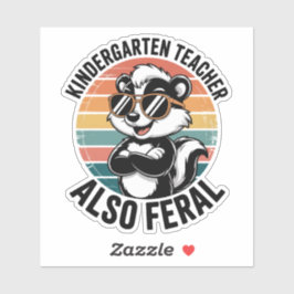Kindergarten Teacher Also Feral Funny Raccoon Klistermärken