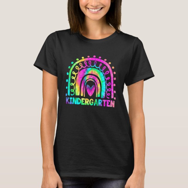 Kindergarten Teacher Back to school Rainbow Tie Dy T Shirt (Framsida)