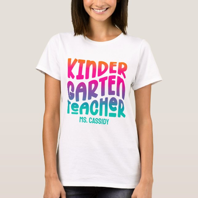 Kindergarten Teacher Colorful Ombre Text T Shirt (Framsida)