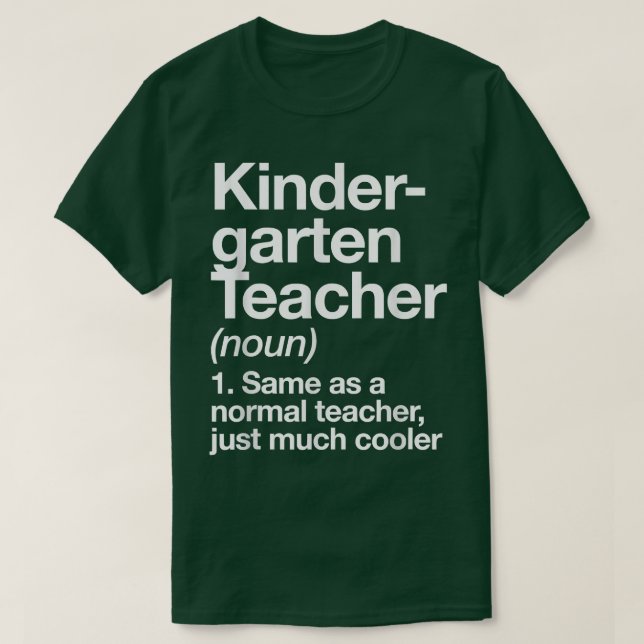 Kindergarten Teacher Definition är funny tillbaka  T Shirt (Design framsida)