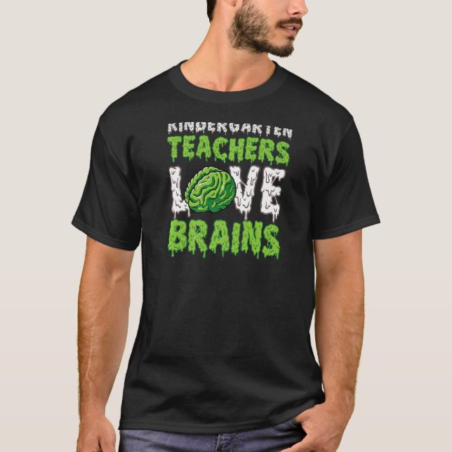 Kindergarten Teacher Kärlek Brains Funny Cute Teac T Shirt (Framsida)
