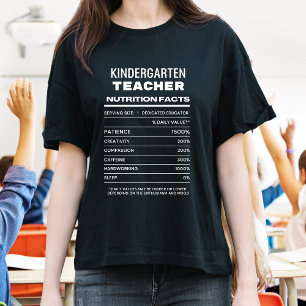 Kindergarten Teacher Nutrition Facts Funny T Shirt