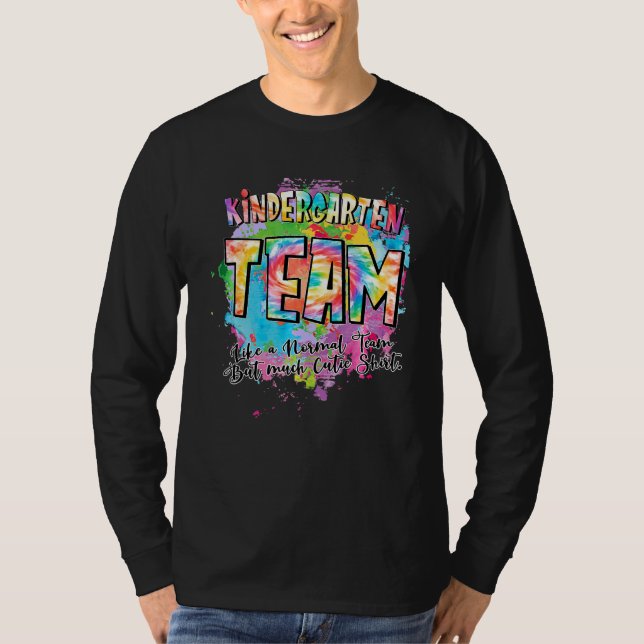 Kindergarten Team som ett vanligt team men mycket  T Shirt (Framsida)