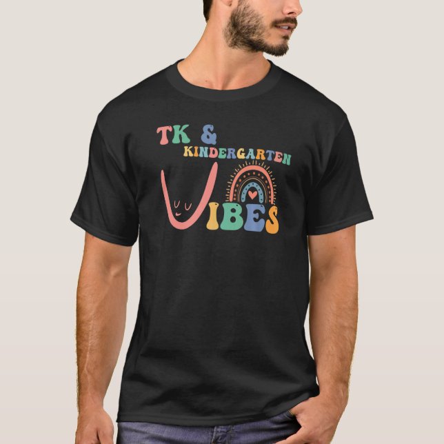 Kindergarten Vibes Back TK Teacher Transitional Ki T Shirt (Framsida)