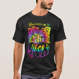 Kindergarten Vibes Back to school Tie Dye Teacher T Shirt