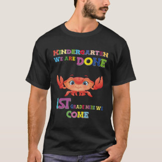 Kindergen vi är klara för första Klass-krabban T Shirt