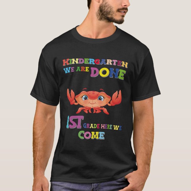 Kindergen vi är klara för första Klass-krabban T Shirt (Framsida)