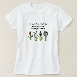 Kindheten växer där du planterar den, vit t shirt