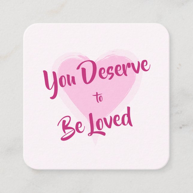 Kinditetskort: "Du förtjänar att bli älskad" kort (Framsida)