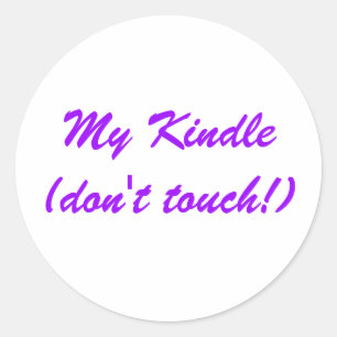 Kindle (rör inte på!) STICKER Runt Klistermärke