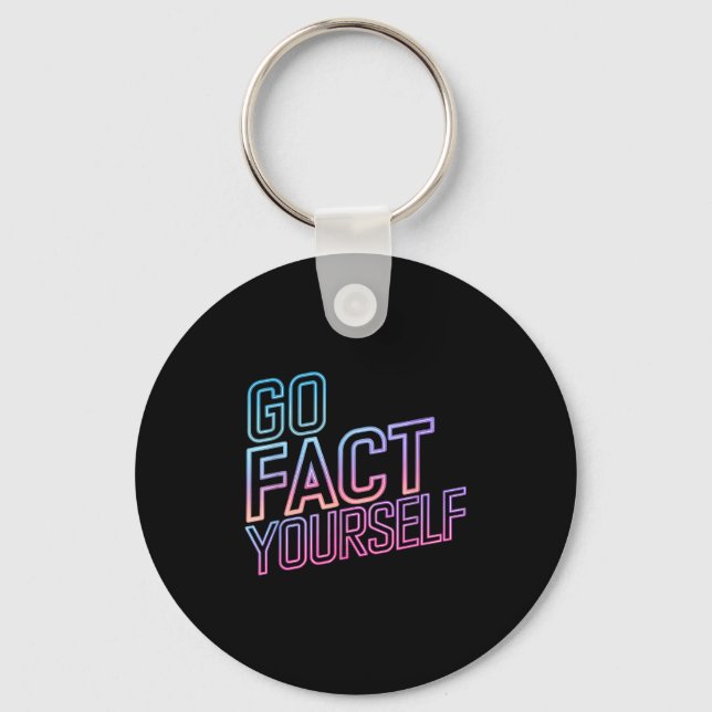 Kindly Go Fact Yourself Funny Cyber Vibes Slogan S Nyckelring (Framsida)