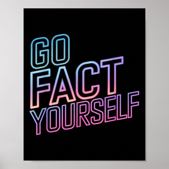 Kindly Go Fact Yourself Funny Cyber Vibes Slogan S Poster (Framsidan)