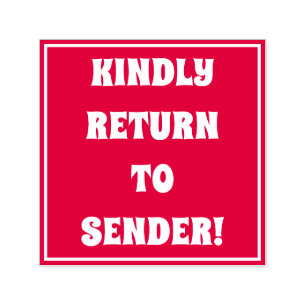 "KINDLY RETURN TO SENDER!" Rubber Frimärke Självfärgande Stämpel