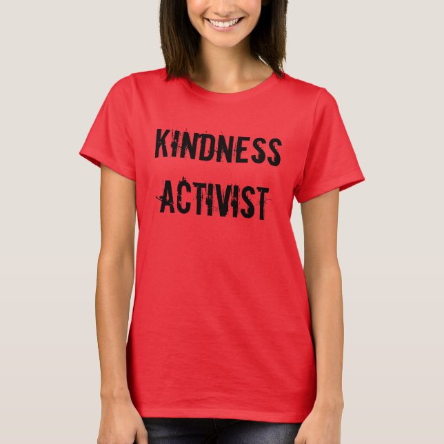 Kindness Activist Women's Tee (Framsida)