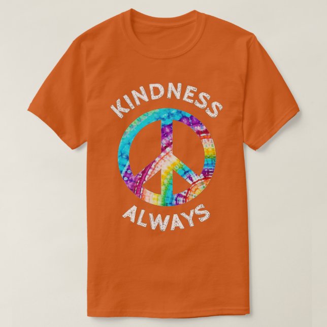 KINDNESS ALLWAYS IE DYE FREDSTECKEN SPREAD JOY SHI T SHIRT (Design framsida)