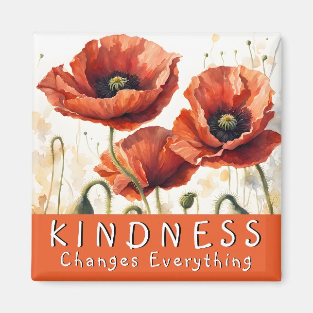 Kindness ändrar allt poppies Magnet (Framsidan)