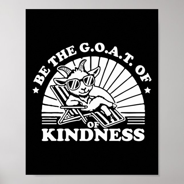 Kindness Anti Bullek Week Cute är Goat Stick Poster (Framsidan)