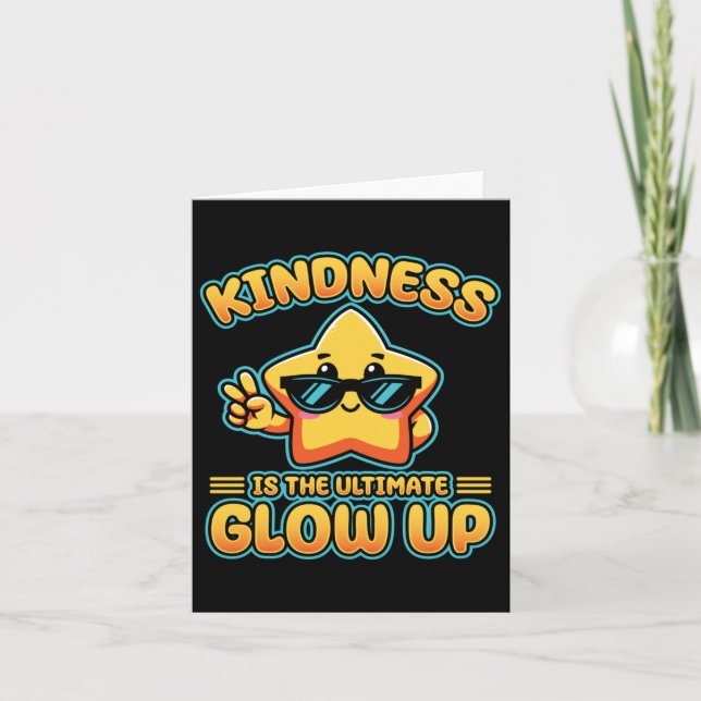 Kindness Anti Bulling Week Ultimate Glow Up Stick Kort (Framsida)