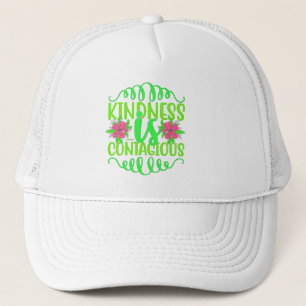 KINDNESS ÄR CONTAGIOUS inspirerande citat Keps