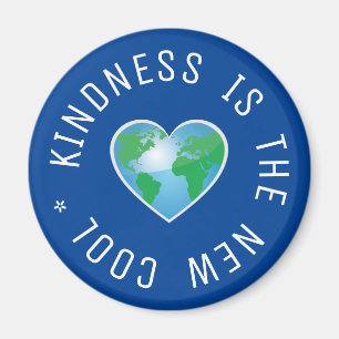 Kindness är den nya coolans offertglob magnet