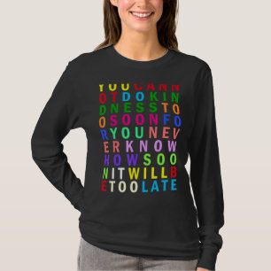Kindness är en fri notering för regnbåge t shirt