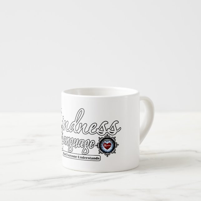 Kindness är ett språk espressomugg (Framsida höger)