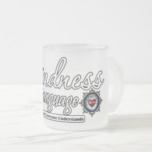 Kindness är ett språk frostad glasmugg