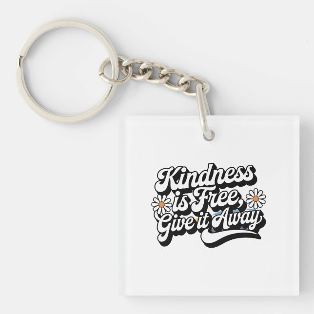 "Kindness är Free, Ge it Away" (Framsidan)